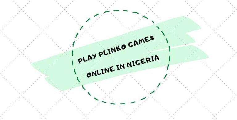 Read more about the article Play Plinko Games Online in Nigeria